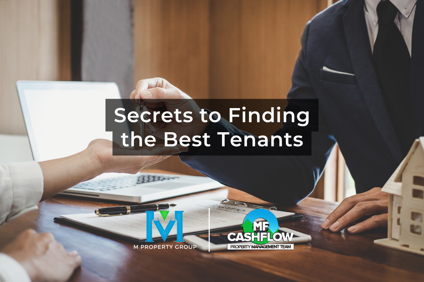 Secrets to Finding the Best Tenants